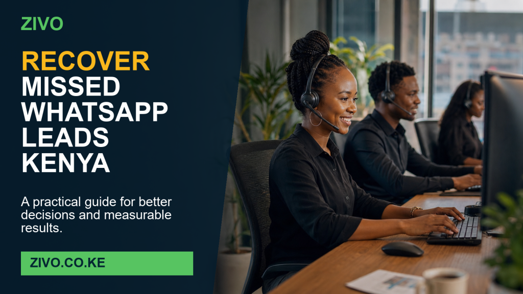 Recover Missed WhatsApp Leads Kenya