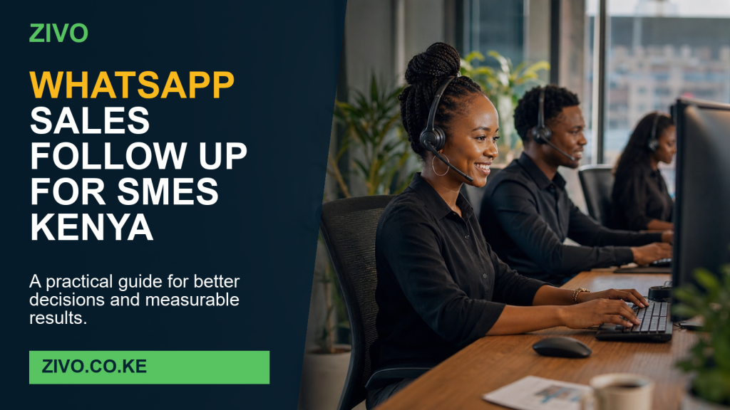 WhatsApp Sales Follow Up for SMEs Kenya